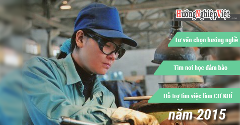 Chọn học nghề Cơ khí Chọn học nghề Cơ khí