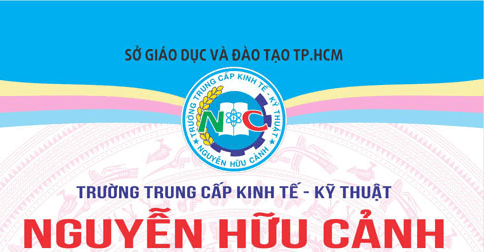 Trường trung cấp kinh tế kỹ thuật Nguyễn Hữu Cảnh Trường trung cấp kinh tế kỹ thuật Nguyễn Hữu Cảnh